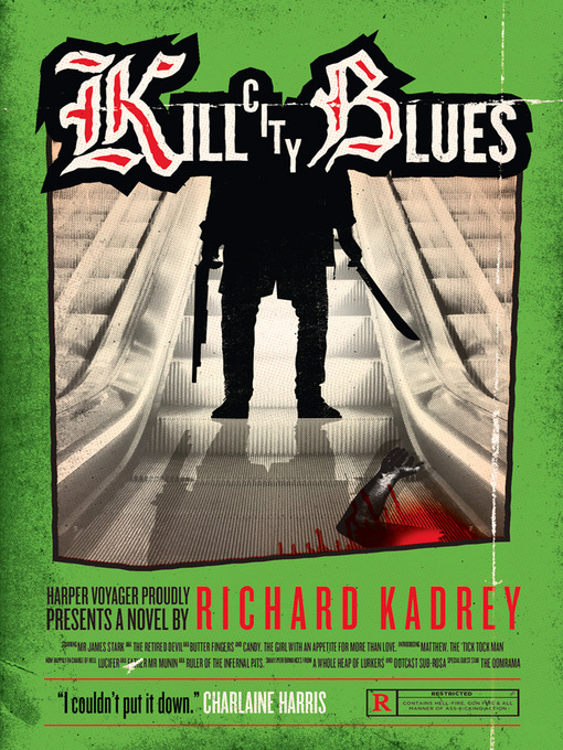 Title details for Kill City Blues by Richard Kadrey - Available